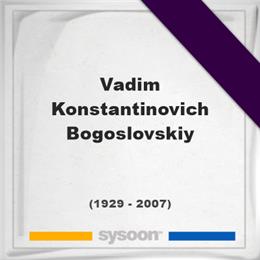 Vadim Konstantinovich Bogoslovskiy, Headstone of Vadim Konstantinovich Bogoslovskiy (1929 - 2007), memorial