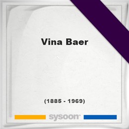 Vina Baer, Headstone of Vina Baer (1885 - 1969), memorial