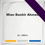 Mian Bashir Ahmed, Headstone of Mian Bashir Ahmed (0 - 2021), memorial