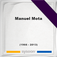 Manuel Mota, Headstone of Manuel Mota (1966 - 2013), memorial