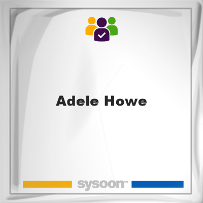 Adele Howe on Sysoon