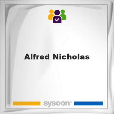 Alfred Nicholas on Sysoon