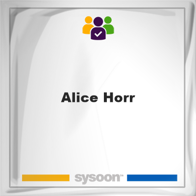 Alice Horr on Sysoon