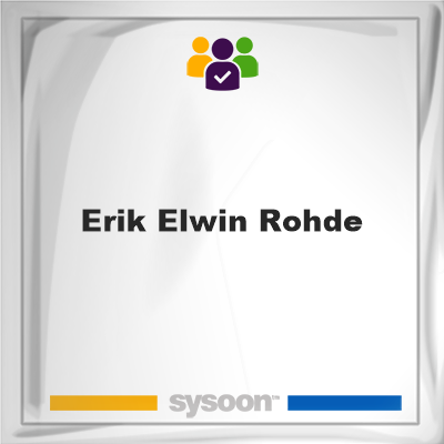 Erik Elwin Rohde on Sysoon
