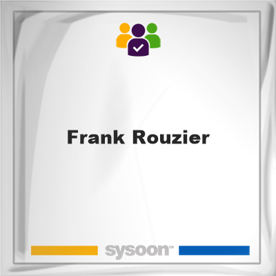 Frank Rouzier on Sysoon