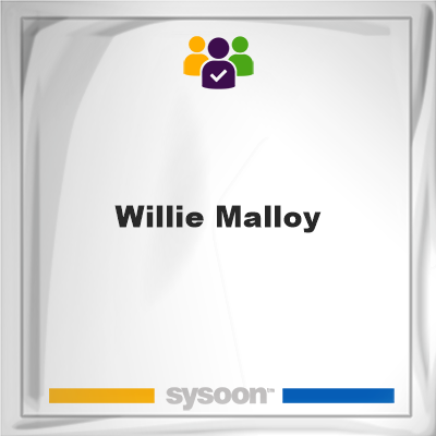 Willie Malloy on Sysoon