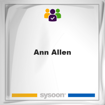 Ann Allen, Ann Allen, member