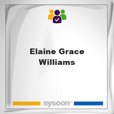 Elaine Grace Williams, Elaine Grace Williams, member