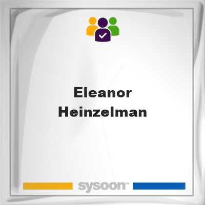 Eleanor Heinzelman, Eleanor Heinzelman, member