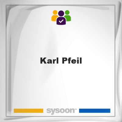 Karl Pfeil, Karl Pfeil, member