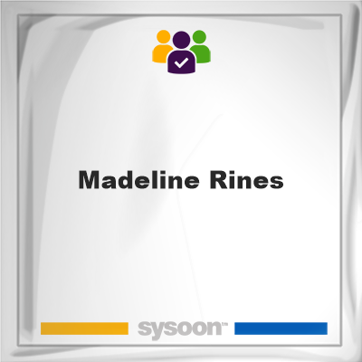 Madeline Rines, Madeline Rines, member