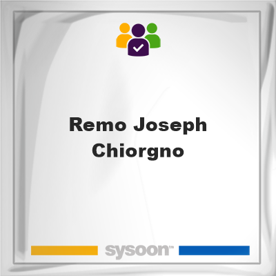 Remo Joseph Chiorgno, Remo Joseph Chiorgno, member