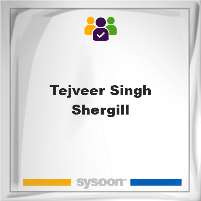 Tejveer Singh Shergill, Tejveer Singh Shergill, member