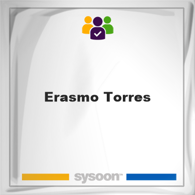 Erasmo Torres, memberErasmo Torres on Sysoon