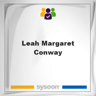 Leah Margaret Conway, memberLeah Margaret Conway on Sysoon