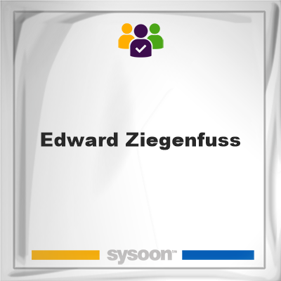 Edward Ziegenfuss on Sysoon