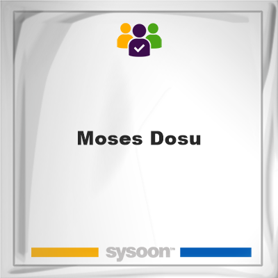 Moses Dosu on Sysoon