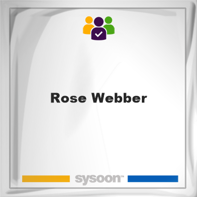 Rose Webber on Sysoon