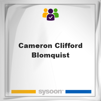 Cameron Clifford Blomquist, Cameron Clifford Blomquist, member