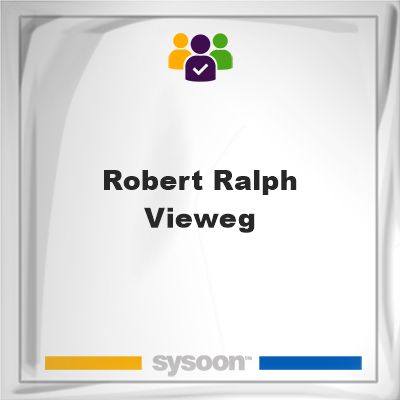 Robert Ralph Vieweg, Robert Ralph Vieweg, member