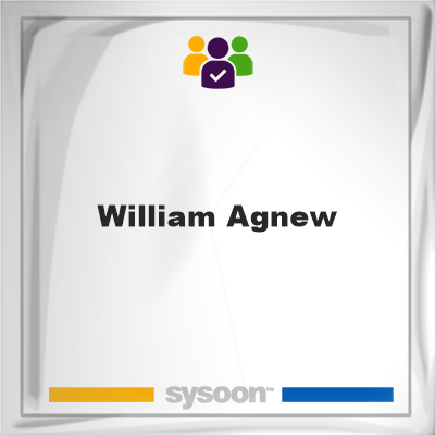 William Agnew, William Agnew, member