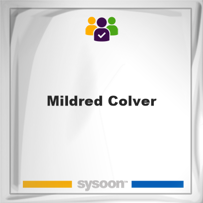 Mildred Colver, memberMildred Colver on Sysoon