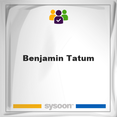 Benjamin Tatum, memberBenjamin Tatum on Sysoon