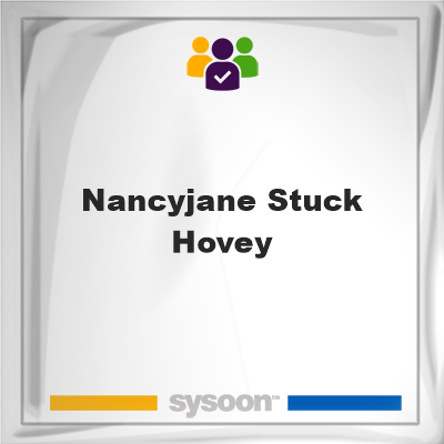 Nancyjane Stuck Hovey, Nancyjane Stuck Hovey, member