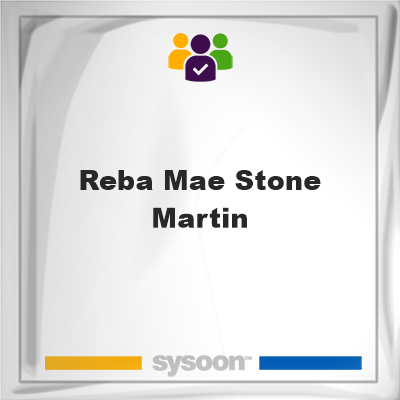 Reba Mae Stone Martin, Reba Mae Stone Martin, member