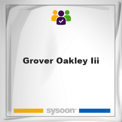 Grover Oakley III, memberGrover Oakley III on Sysoon