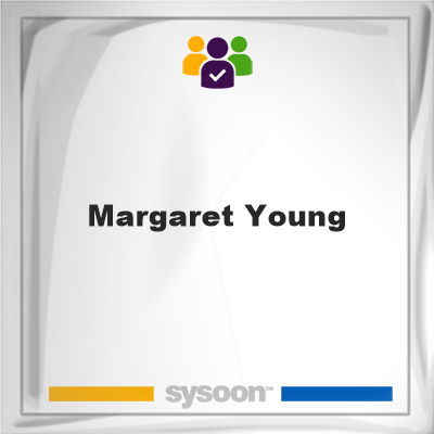 Margaret Young, Margaret Young, member