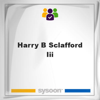 Harry B. Sclafford III on Sysoon