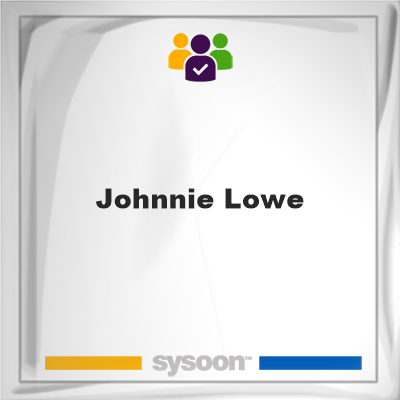 Johnnie Lowe, Johnnie Lowe, member