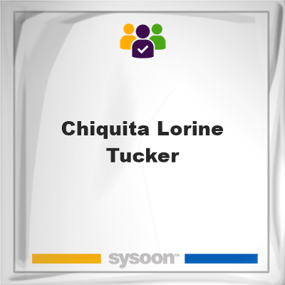 Chiquita Lorine Tucker, memberChiquita Lorine Tucker on Sysoon