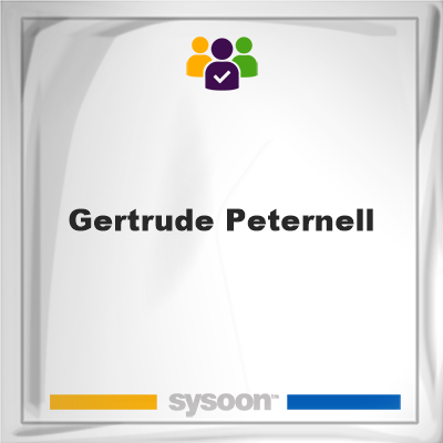 Gertrude Peternell, memberGertrude Peternell on Sysoon