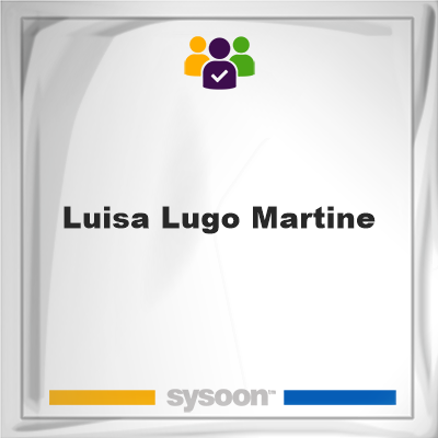 Luisa Lugo-Martine, memberLuisa Lugo-Martine on Sysoon