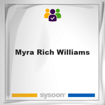 Myra Rich Williams, memberMyra Rich Williams on Sysoon