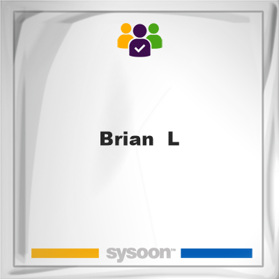 Brian  L on Sysoon