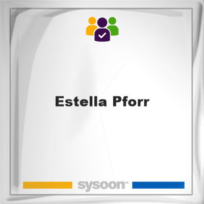 Estella Pforr, Estella Pforr, member