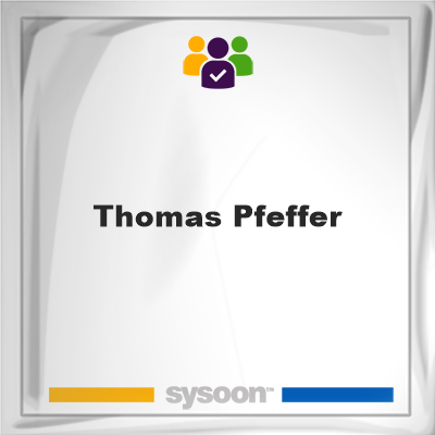 Thomas Pfeffer, Thomas Pfeffer, member