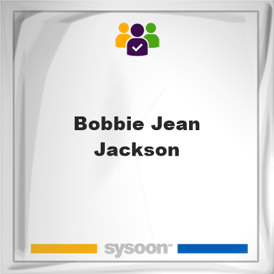 Bobbie Jean Jackson, memberBobbie Jean Jackson on Sysoon