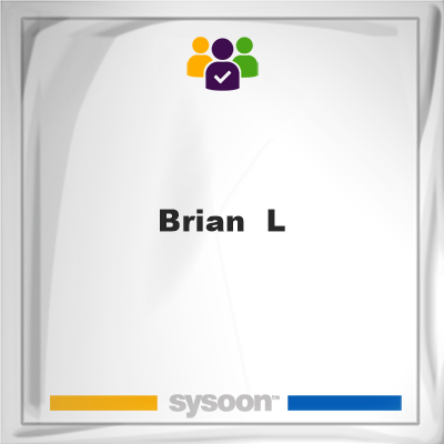 Brian  L, memberBrian  L on Sysoon