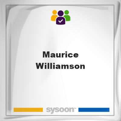 Maurice Williamson, memberMaurice Williamson on Sysoon
