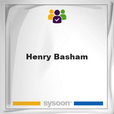 Henry Basham on Sysoon