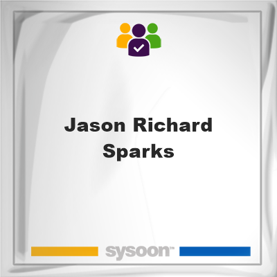 Jason Richard Sparks, Jason Richard Sparks, member