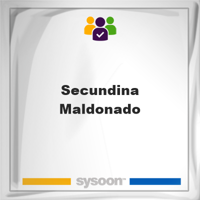 Secundina Maldonado, memberSecundina Maldonado on Sysoon