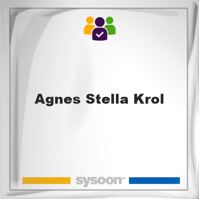 Agnes Stella Krol, Agnes Stella Krol, member