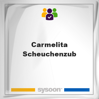 Carmelita Scheuchenzub, Carmelita Scheuchenzub, member