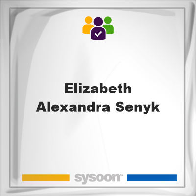 Elizabeth Alexandra Senyk, memberElizabeth Alexandra Senyk on Sysoon