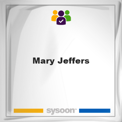 Mary Jeffers, memberMary Jeffers on Sysoon